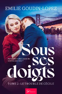 Sous ses doigts - Le trouble de Cécile_cover