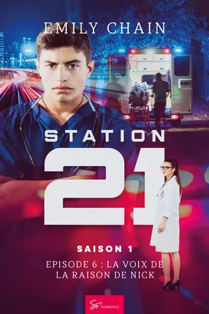 Station 21 - La voix de la raison de Nick