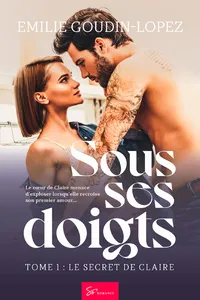 Sous ses doigts - Le secret de Claire_cover