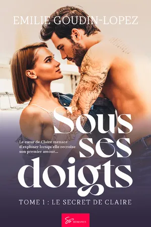 Sous ses doigts - Le secret de Claire