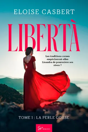 Libertà - La perle corse