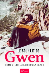 Le souhait de Gwen - Une lueur sous la glace_cover