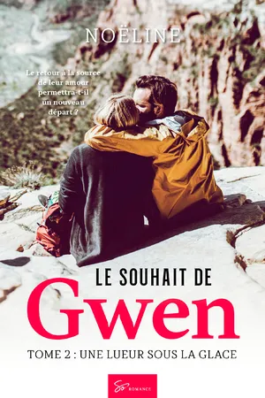 Le souhait de Gwen - Une lueur sous la glace