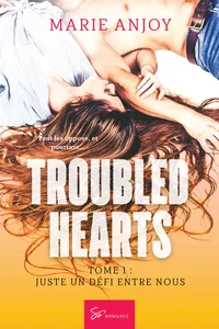 Troubled hearts - Juste un défi entre nous_cover