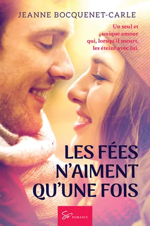 Les Fées n'aiment qu'une fois