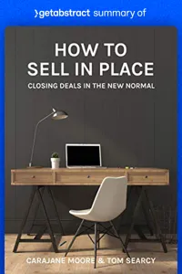 Summary of How to Sell in Place by Tom Searcy and Carajane Moore_cover