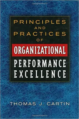 Principles and Practices of Organizational Performance Excellence