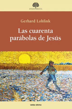 Las cuarenta parábolas de Jesús