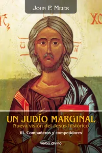 Un judío marginal. Nueva visión del Jesús histórico III_cover