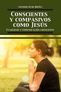 Conscientes y compasivos como Jesús_cover