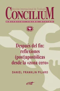 Después del fin: reflexionesapostólicas desde la "zona cero". Concilium 356_cover