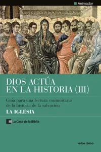 Dios actúa en la Historia - La Iglesia_cover