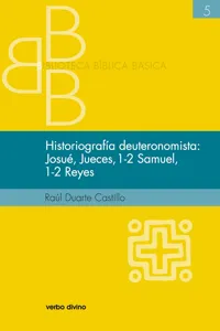 Historiografía deuteronomista: Josué, Jueces, 1 y 2 Samuel, 1 y 2 Reyes_cover