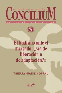 El budismo ante el mercado: ¿vía de liberación o de adaptación? Concilium 357_cover