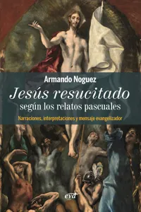 Jesús resucitado según los relatos pascuales_cover