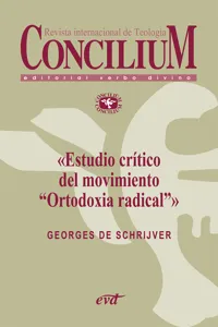 Estudio crítico del movimiento «Ortodoxia radical». Concilium 355_cover