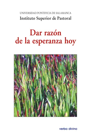 Dar razón de la esperanza hoy