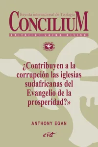 ¿Contribuyen a la corrupción las iglesias sudafricanas del Evangelio de la prosperidad? Concilium 357_cover