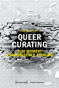 Queer Curating - Zum Moment kuratorischer Störung_cover