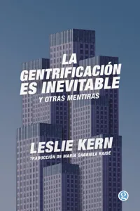 La gentrificación es inevitable y otras mentiras_cover