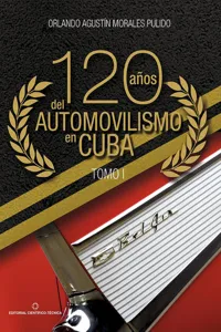 120 años del automovilismo en Cuba. Tomo 1_cover