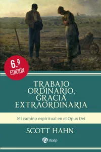 Trabajo ordinario, gracia extraordinaria_cover