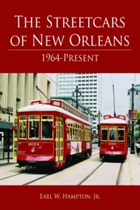 The Streetcars of New Orleans_cover