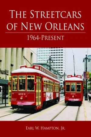 The Streetcars of New Orleans