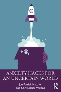 Anxiety Hacks for an Uncertain World_cover