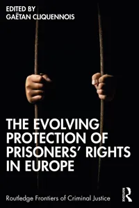 The Evolving Protection of Prisoners' Rights in Europe_cover