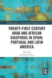 Twenty-First Century Arab and African Diasporas in Spain, Portugal and Latin America_cover
