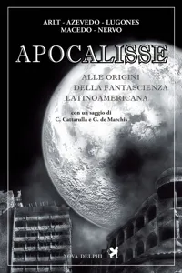 Apocalisse. Alle origini della fantascienza latinoamericana_cover