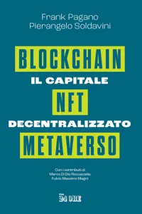 Il capitale decentralizzato. Blockchain, NFT, Metaverso_cover