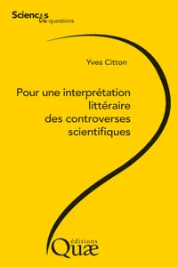 Pour une interprétation littéraire des controverses scientifiques_cover
