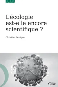 L’écologie est-elle encore scientifique ?_cover