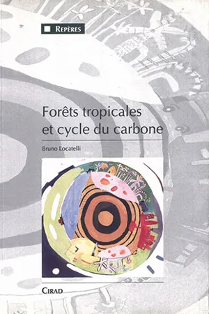 Forêts tropicales et cycle du carbone