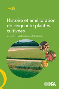 Histoire et amélioration de cinquante plantes cultivées_cover