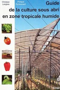 Guide de la culture sous abri en zone tropicale humide_cover