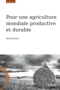 Pour une agriculture mondiale productive et durable_cover