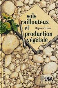 Sols caillouteux et production végétale_cover