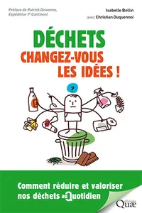 Déchets : changez-vous les idées !_cover