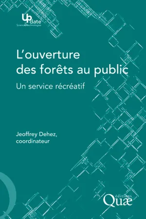 L'ouverture des forêts au public