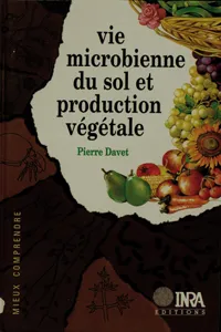 Vie microbienne du sol et production végétale_cover