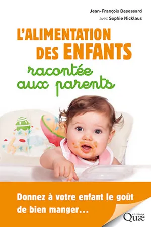 L'alimentation des enfants racontée aux parents