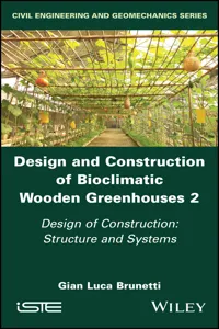 Design and Construction of Bioclimatic Wooden Greenhouses, Volume 2_cover