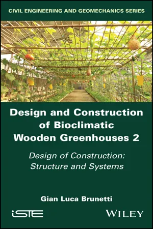 Design and Construction of Bioclimatic Wooden Greenhouses, Volume 2