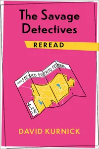 The Savage Detectives Reread_cover