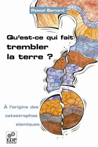 Qu'est-ce qui fait trembler la Terre ?_cover