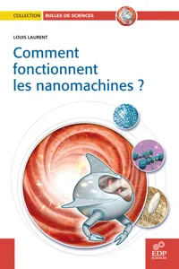 Comment fonctionnent les nanomachines ?_cover