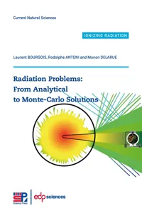 Radiation Problems : From Analytical to Monte-Carlo Solutions_cover
